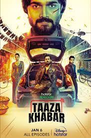 Taaza Khabar (2023) Hindi Season 1 Complete